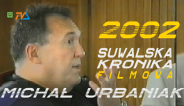 Suwalska Kronika Filmowa odc. 12 – Michał Urbaniak – 2002