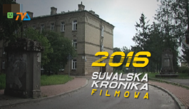 Suwalska Kronika Filmowa odc. 11 – rok 2016