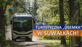 Turystyczna „Ósemka” jedzie przez Suwalszczynę!