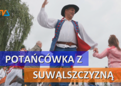 Potańcówka z Suwalszczyzną