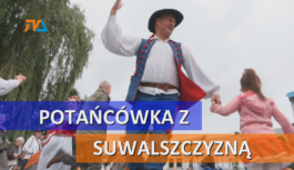 Potańcówka z Suwalszczyzną