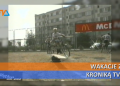 Wakacje z Kroniką TVS