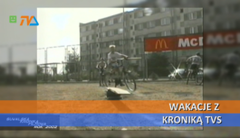 Wakacje z Kroniką TVS