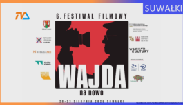 Szósta odsłona Festiwalu „Wajda Na Nowo”.
