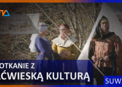 Spotkanie z jaćwieską kulturą – już w weekend.