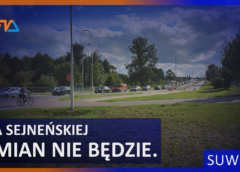 Śladem interpelacji: na Sejneńskiej zmian nie będzie.