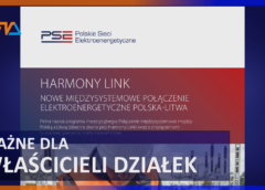 WAŻNE dla właścicieli działek: co zmieni Harmony Link?