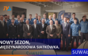 MKS Ślepsk Malow Suwałki – nowy sezon, międzynarodowa siatkówka.