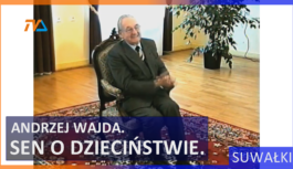 Andrzej Wajda. Sen o dzieciństwie.